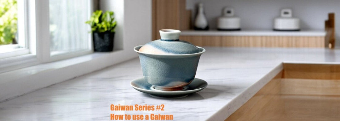 How to Use a Gaiwan: A Beginner-Friendly Guide to Gongfu-Style Tea